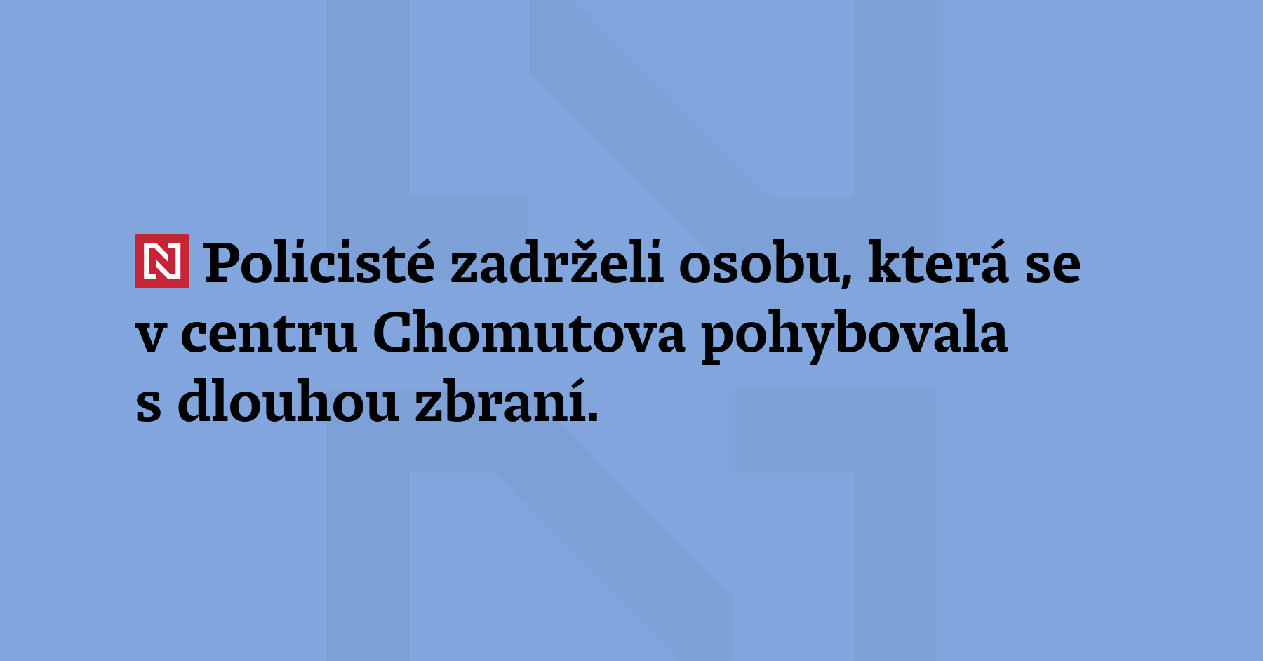 Policisté zadrželi osobu, která se v centru Chomutova pohybovala s dlouhou zbraní....