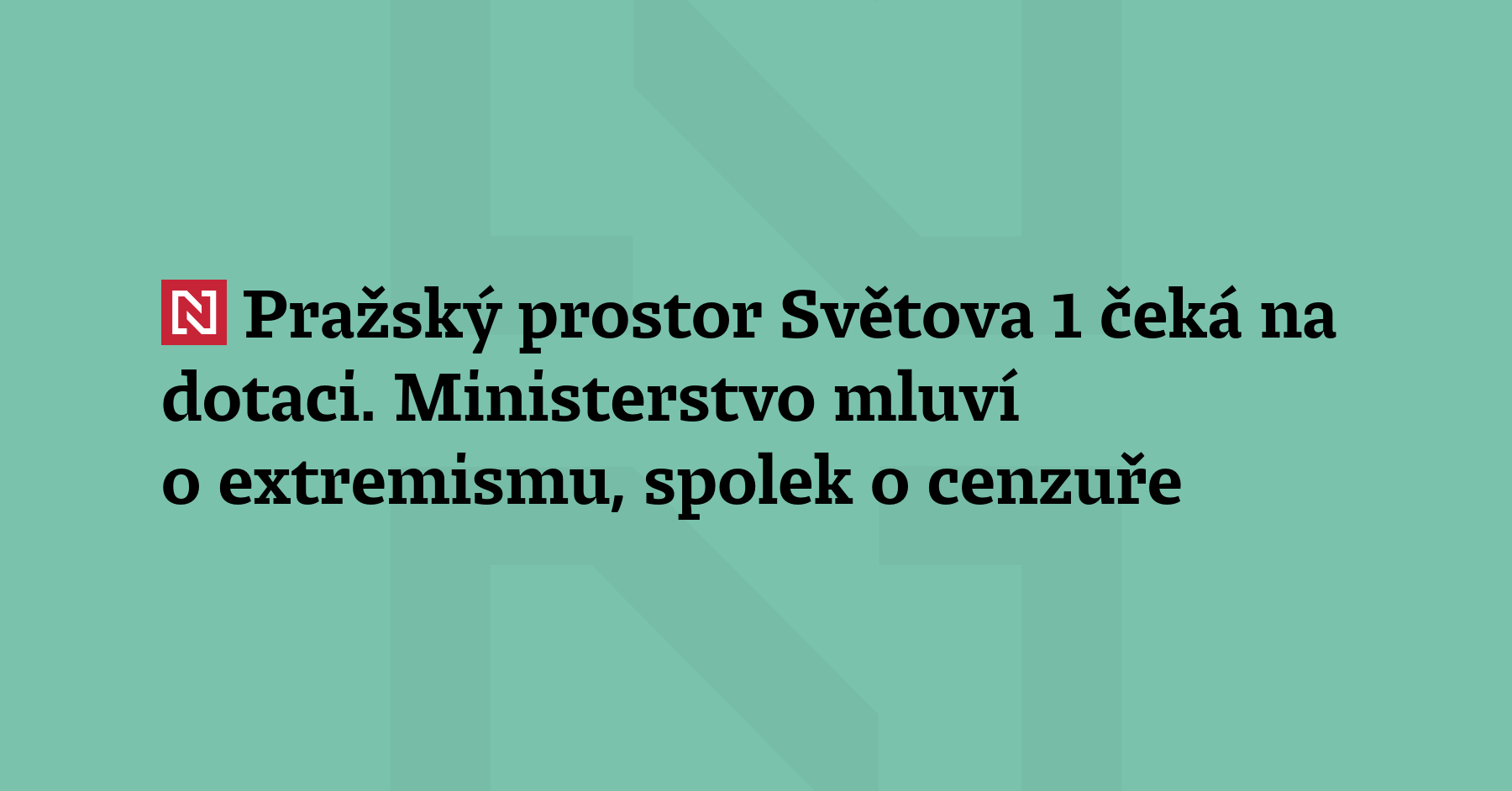 Co stojí za tím, že pražské sdružení Světova 1 jako jediné...