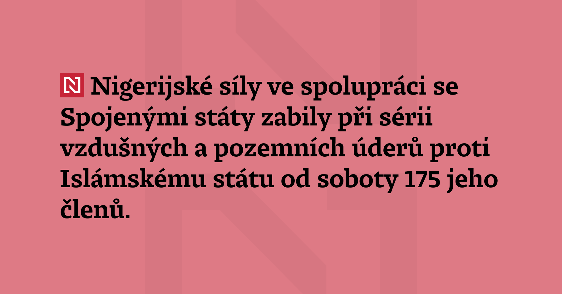 Nigerijské síly ve spolupráci se Spojenými státy zabily při sérii...