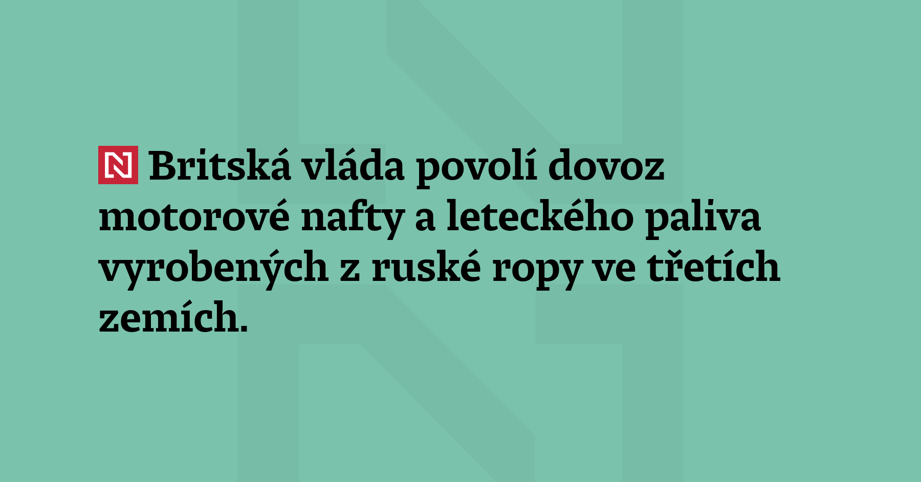 Britská vláda povolí dovoz motorové nafty a leteckého paliva vyrobených...