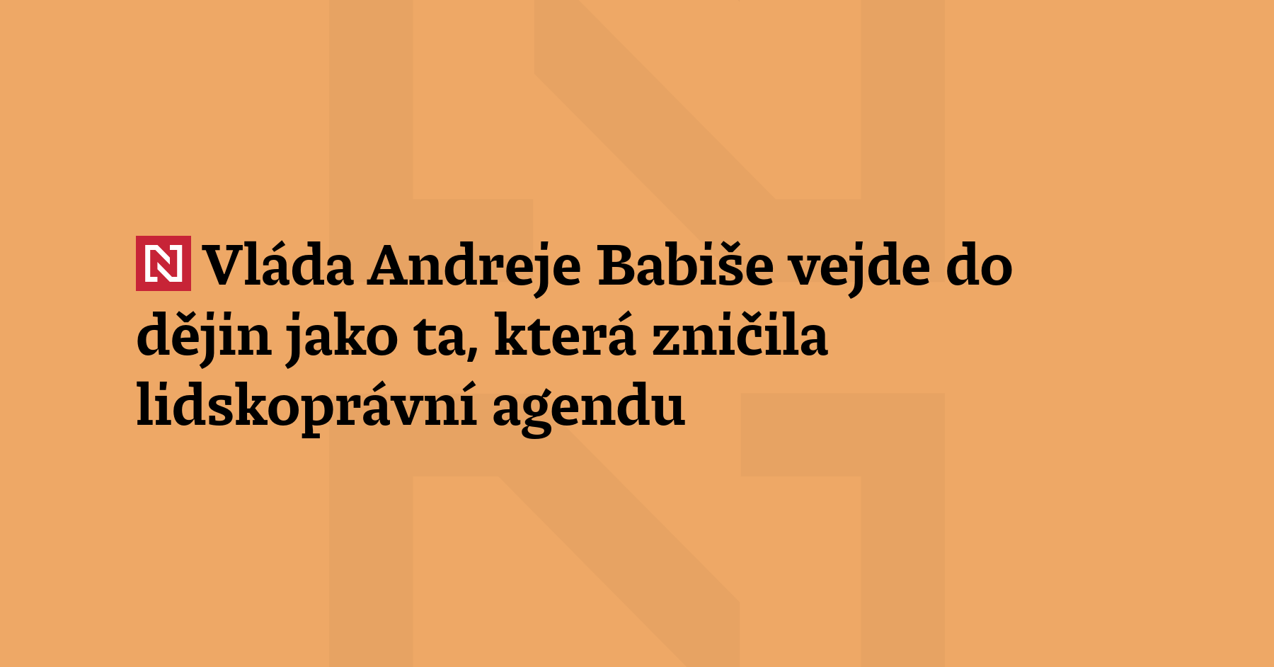 Komentář: Vláda Andreje Babiše se zapíše do historie jako ta,...
