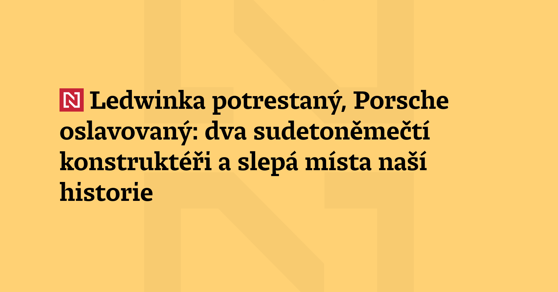 Seriál Vzkazy z minulosti: Slavný automobilový konstruktér Porsche je dnes připomínán...