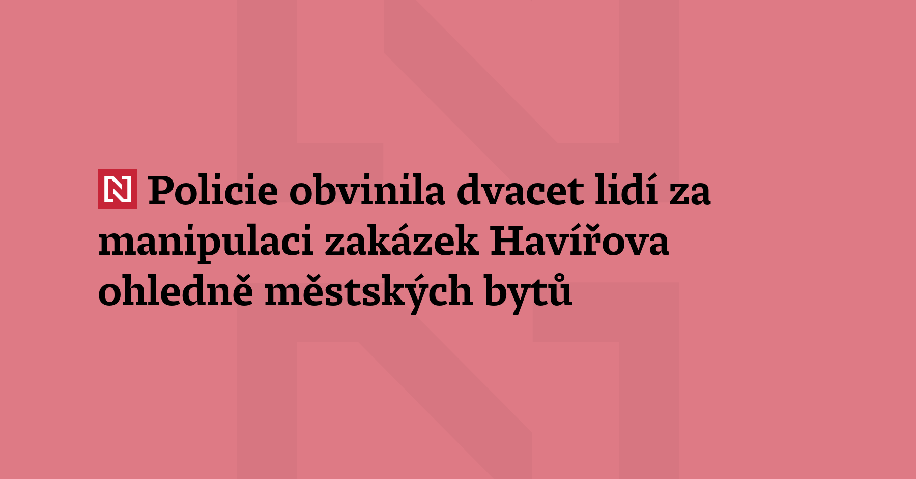 Policie stíhá dvacet lidí v souvislosti s veřejnými zakázkami Havířova. Kauza se...