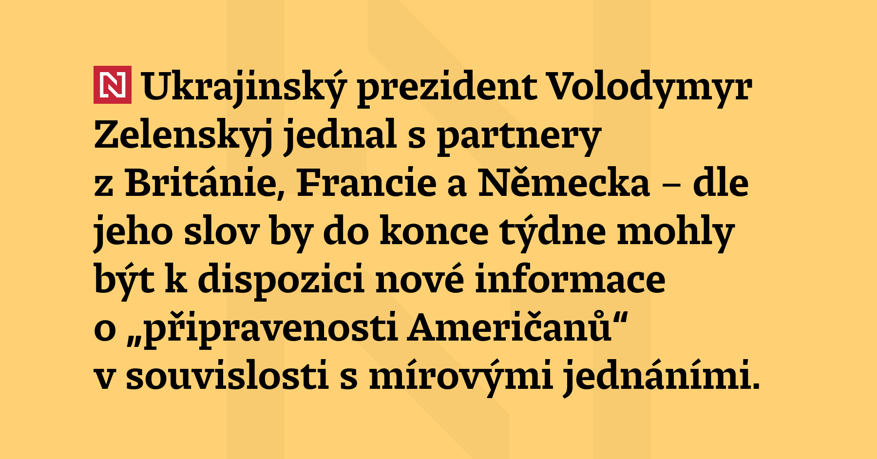Ukrajinský prezident Volodymyr Zelenskyj jednal s partnery z Británie, Francie a Německa – dle...