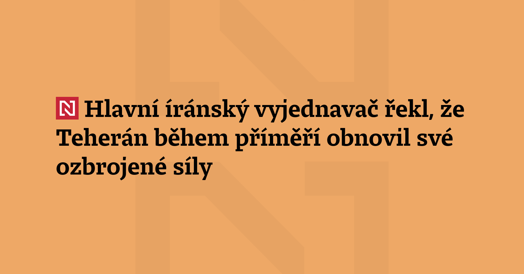 Hlavní íránský vyjednavač Mohammad Bágher Ghálíbáf řekl, že Teherán během...
