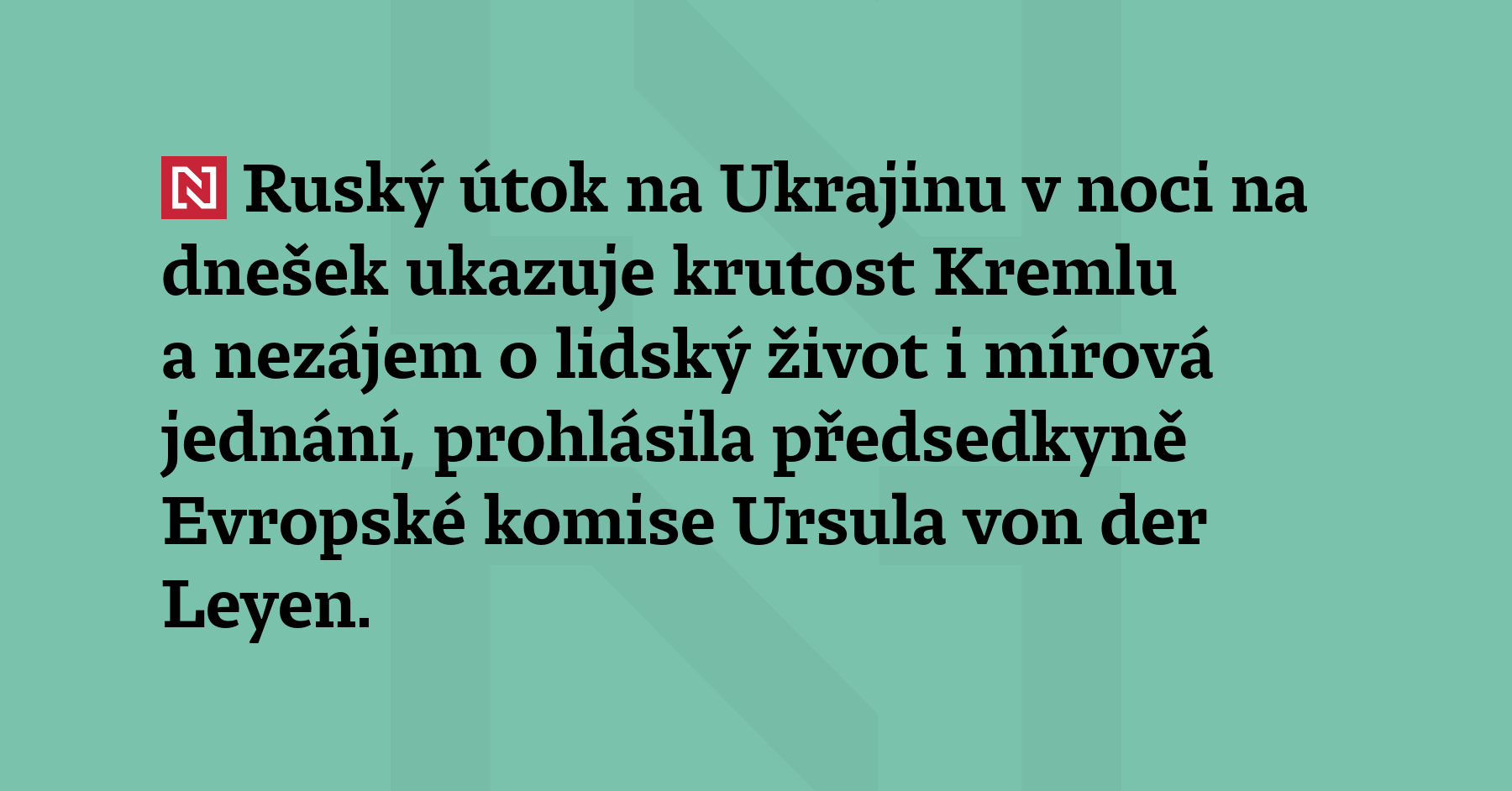 Ruský útok na Ukrajinu v noci na dnešek ukazuje krutost Kremlu...