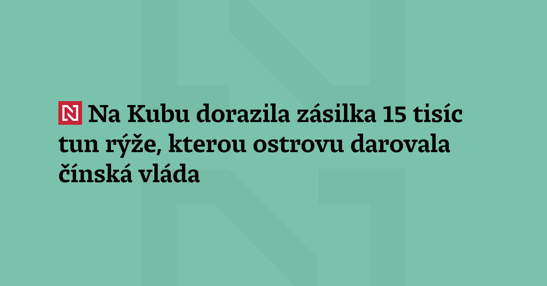 Do přístavu v Havaně dorazila zásilka 15 000 tun rýže,...