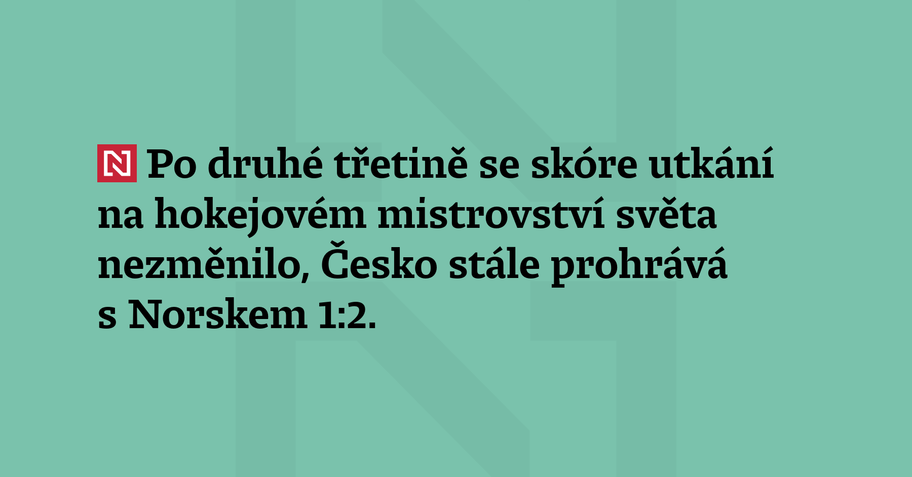 Po druhé třetině se skóre na utkání na hokejovém mistrovství...