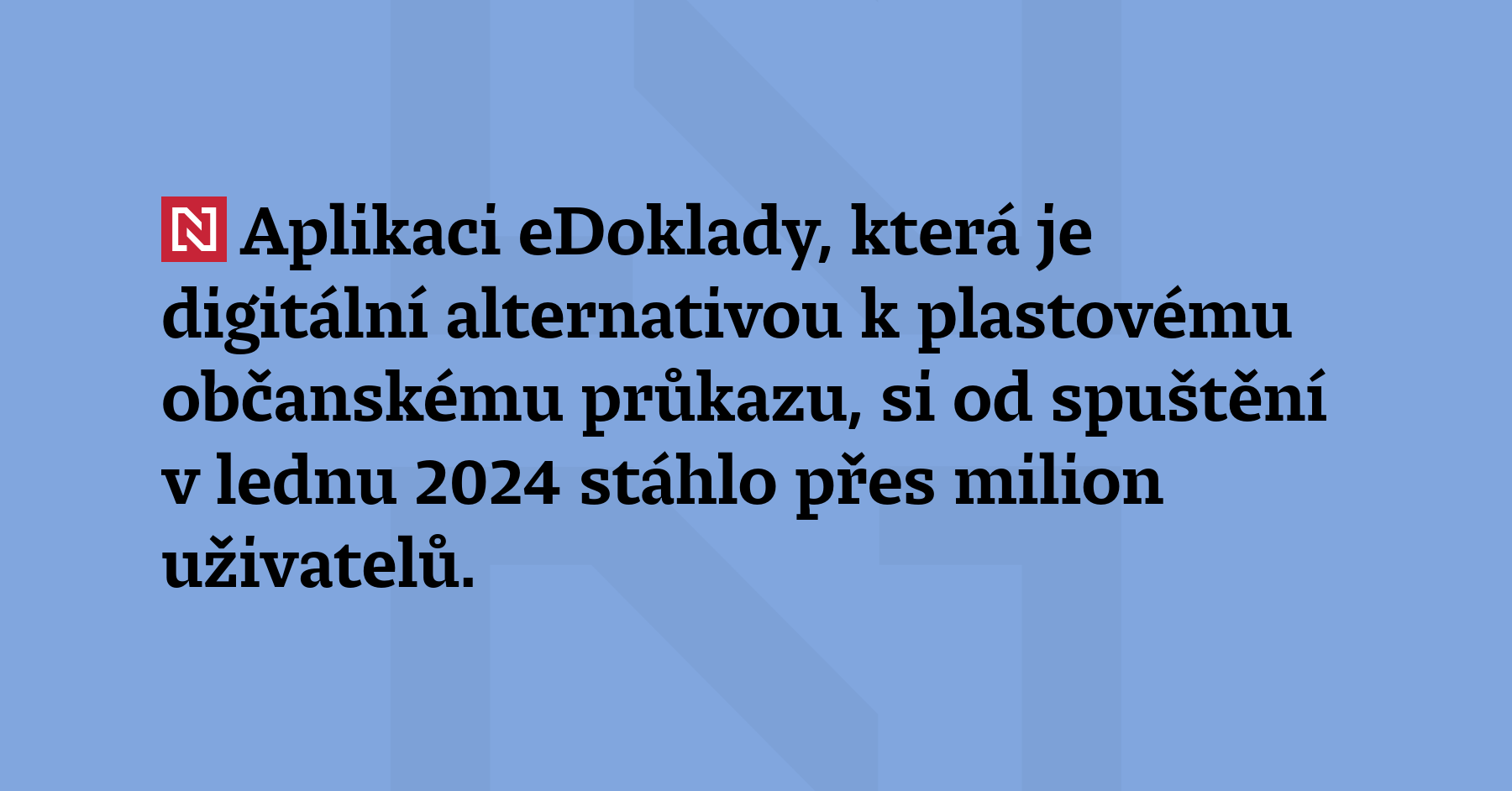 Aplikaci eDoklady, která je digitální alternativou k plastovému občanskému průkazu, si...
