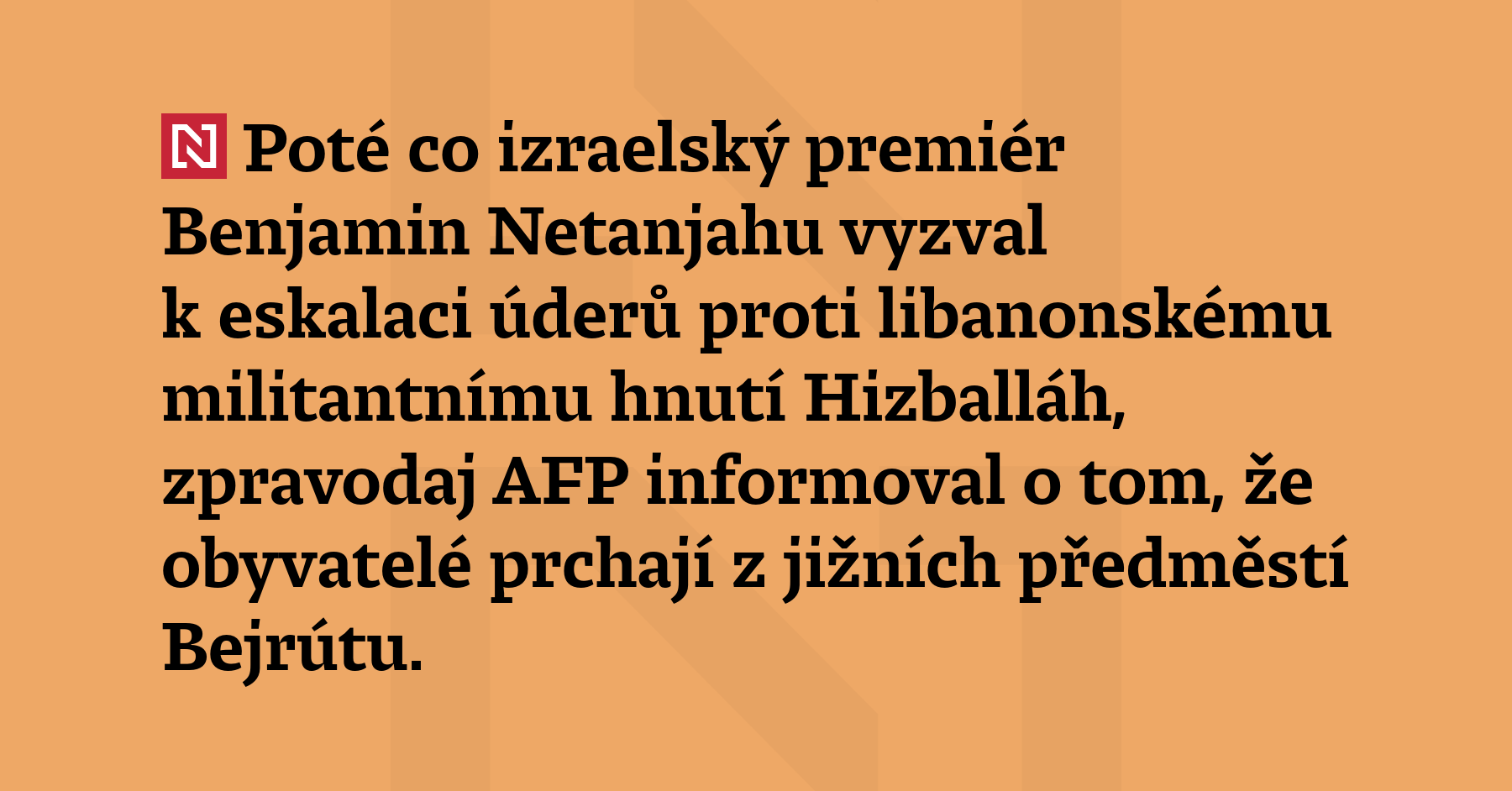 Poté, co izraelský premiér Benjamin Netanjahu vyzval k eskalaci úderů proti...