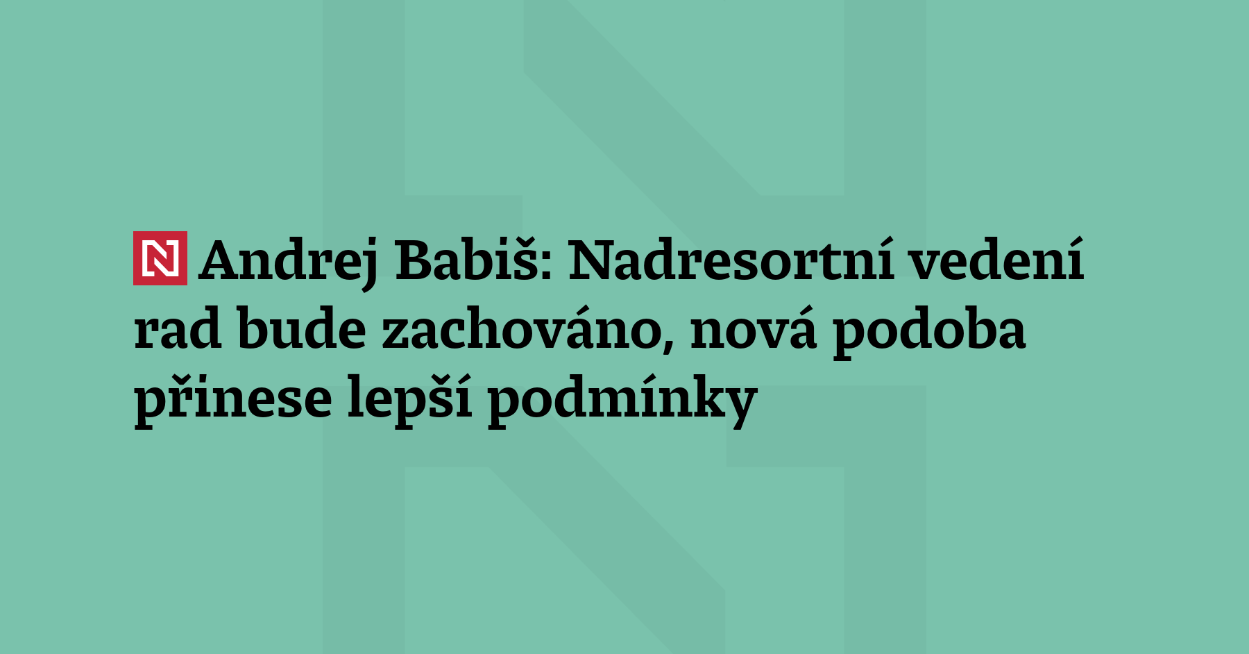 Premiér Andrej Babiš (ANO) soudí, že experti z vládních rad budou...