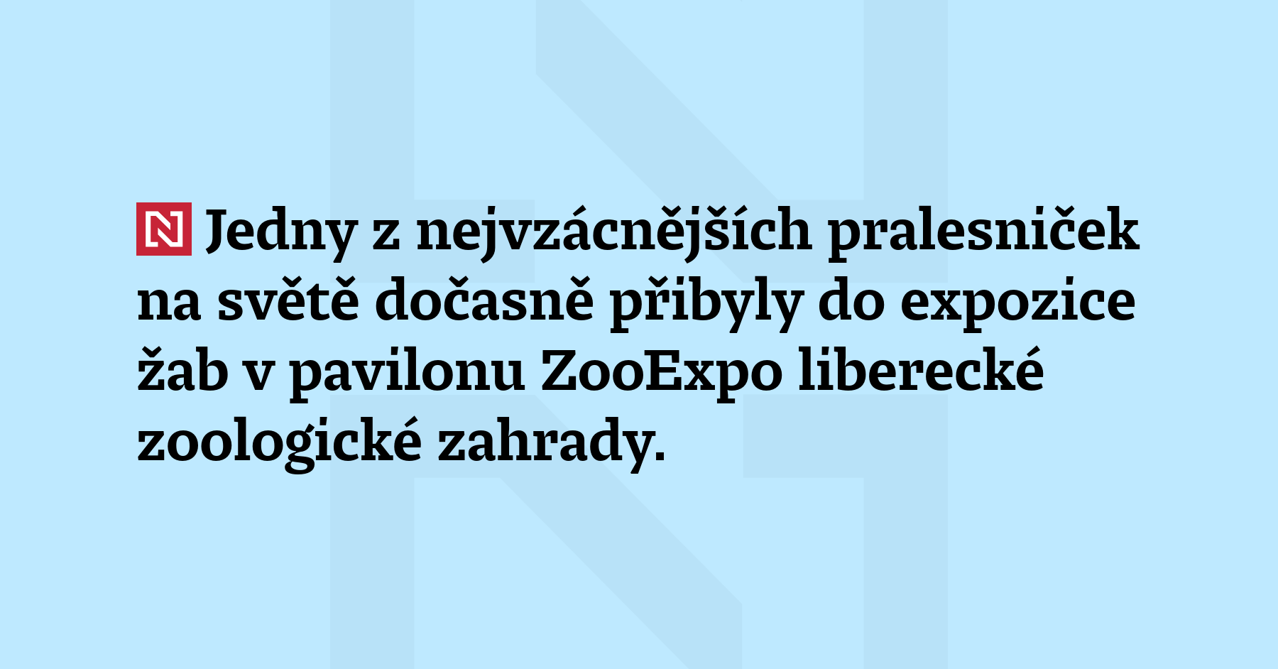 Jedny z nejvzácnějších pralesniček na světě dočasně přibyly do expozice žab...