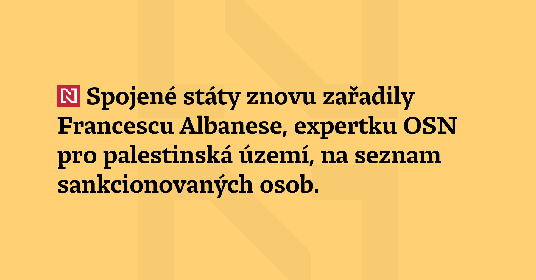 Spojené státy znovu zařadily Francescu Albanese, expertku OSN pro palestinská...