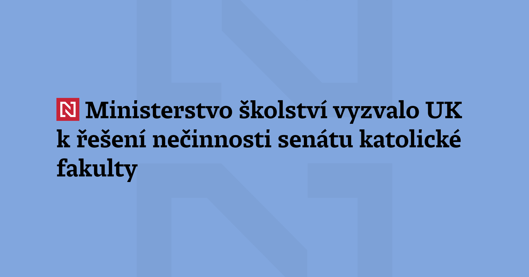 Ministerstvo školství vyzvalo Univerzitu Karlovu (UK) ke zjednání nápravy v souvislosti...