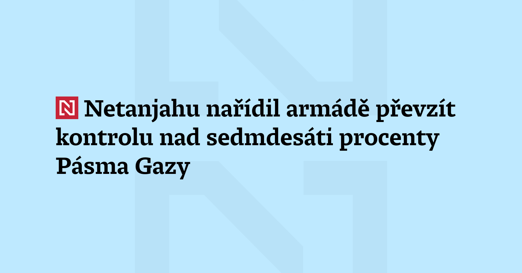 Izraelský premiér Benjamin Netanjahu rozkázal armádě, aby ignorovala podmínky říjnového...