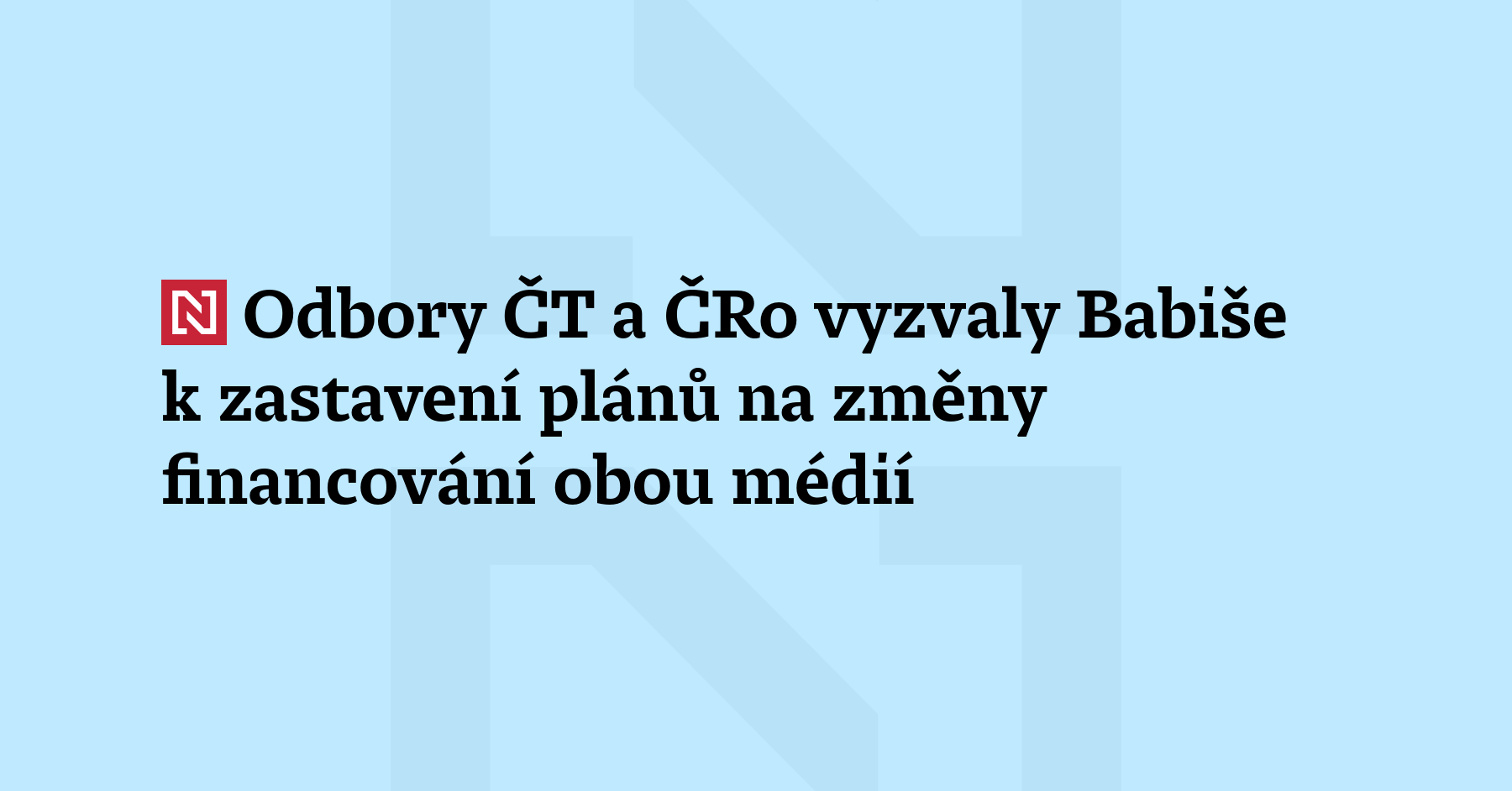 Odbory České televize a Českého rozhlasu v otevřeném dopise vyzvaly...