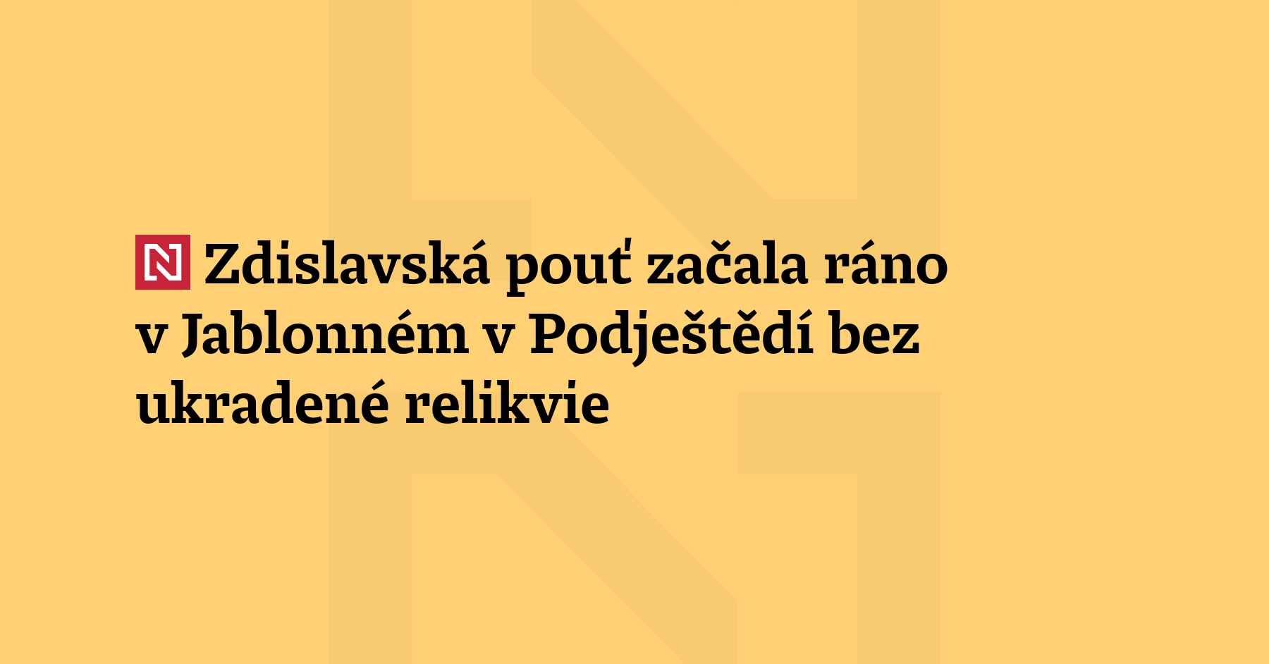 Bez nejcennější relikvie začala ráno v Jablonném v Podještědí na Liberecku Zdislavská...