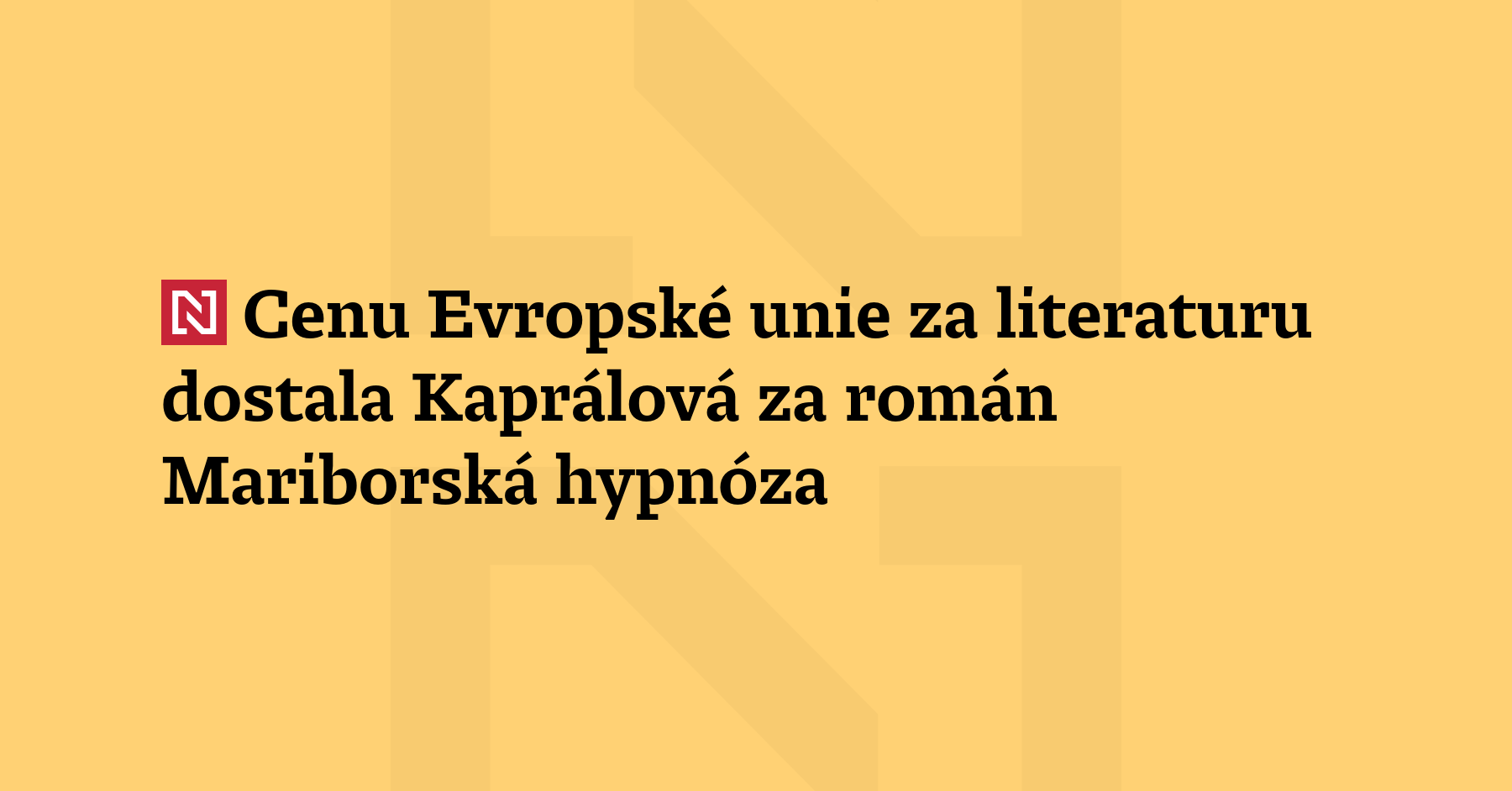 Cenu Evropské unie za literaturu letos dostala česká spisovatelka Dora...