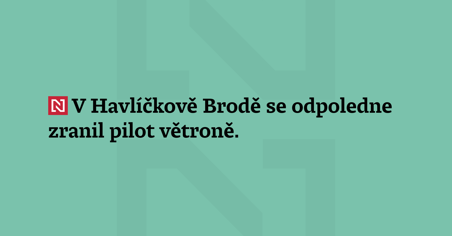 V Havlíčkově Brodě se odpoledne zranil pilot větroně. Při přistávání zavadil...