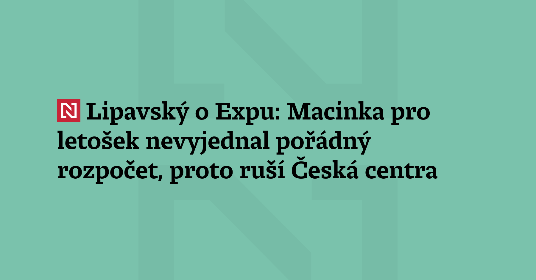 Bývalý ministr zahraničí Jan Lipavský (ODS) odmítl kritiku svého nástupce...