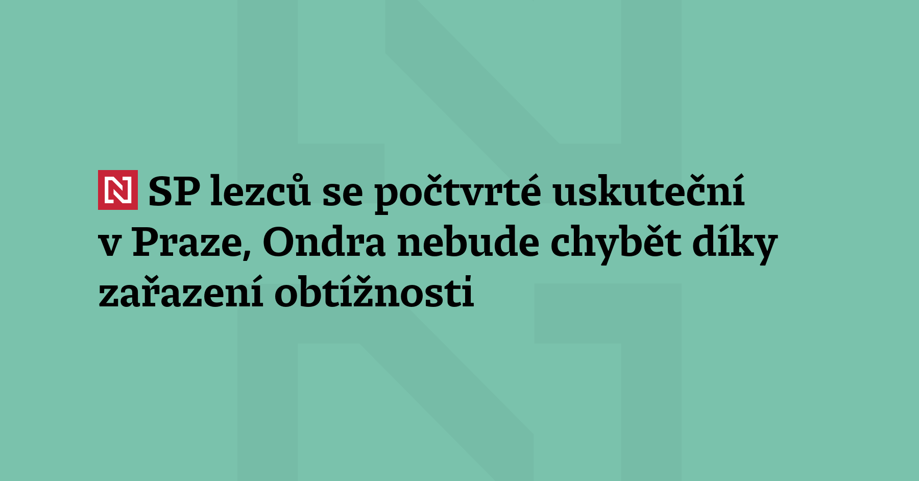 Světový pohár ve sportovním lezení počtvrté zavítá do Prahy, tentokrát...