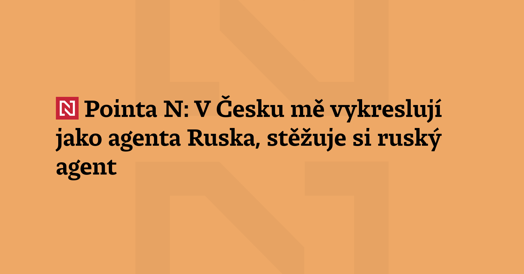 Pointa N: Ruský duchovní si stěžuje, že ho čeští novináři popisují...
