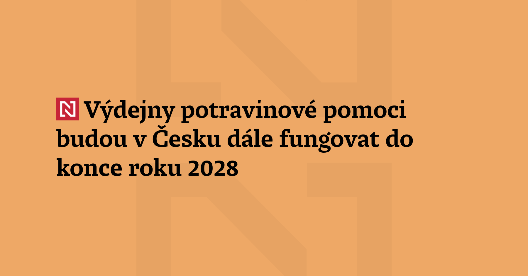 Výdejny potravinové pomoci budou v Česku fungovat nejméně do konce roku...