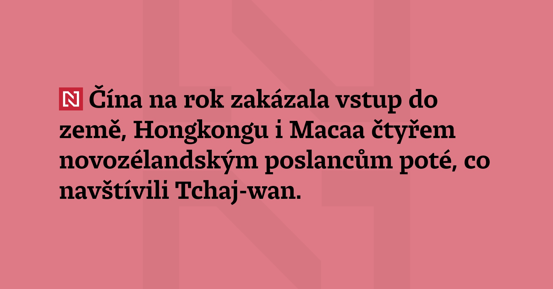 Čína na rok zakázala vstup do země, Hongkongu i Macaa...