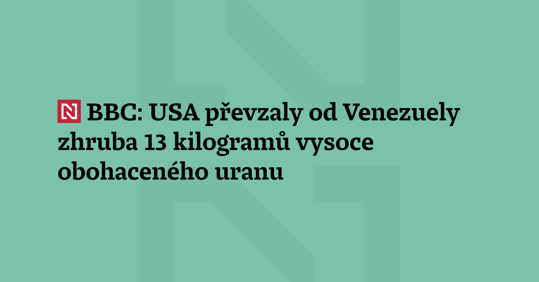 USA převzaly mezi dubnem a květnem od Venezuely zhruba 13 kilogramů vysoce...