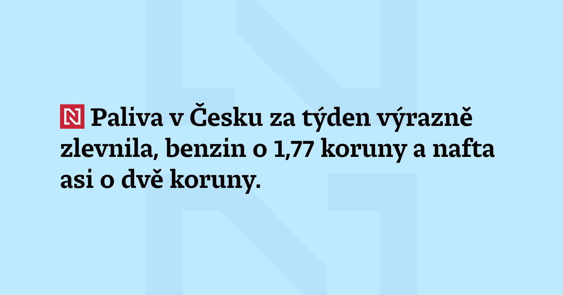 Paliva v Česku za týden výrazně zlevnila, benzin o 1,77 koruny a nafta asi...