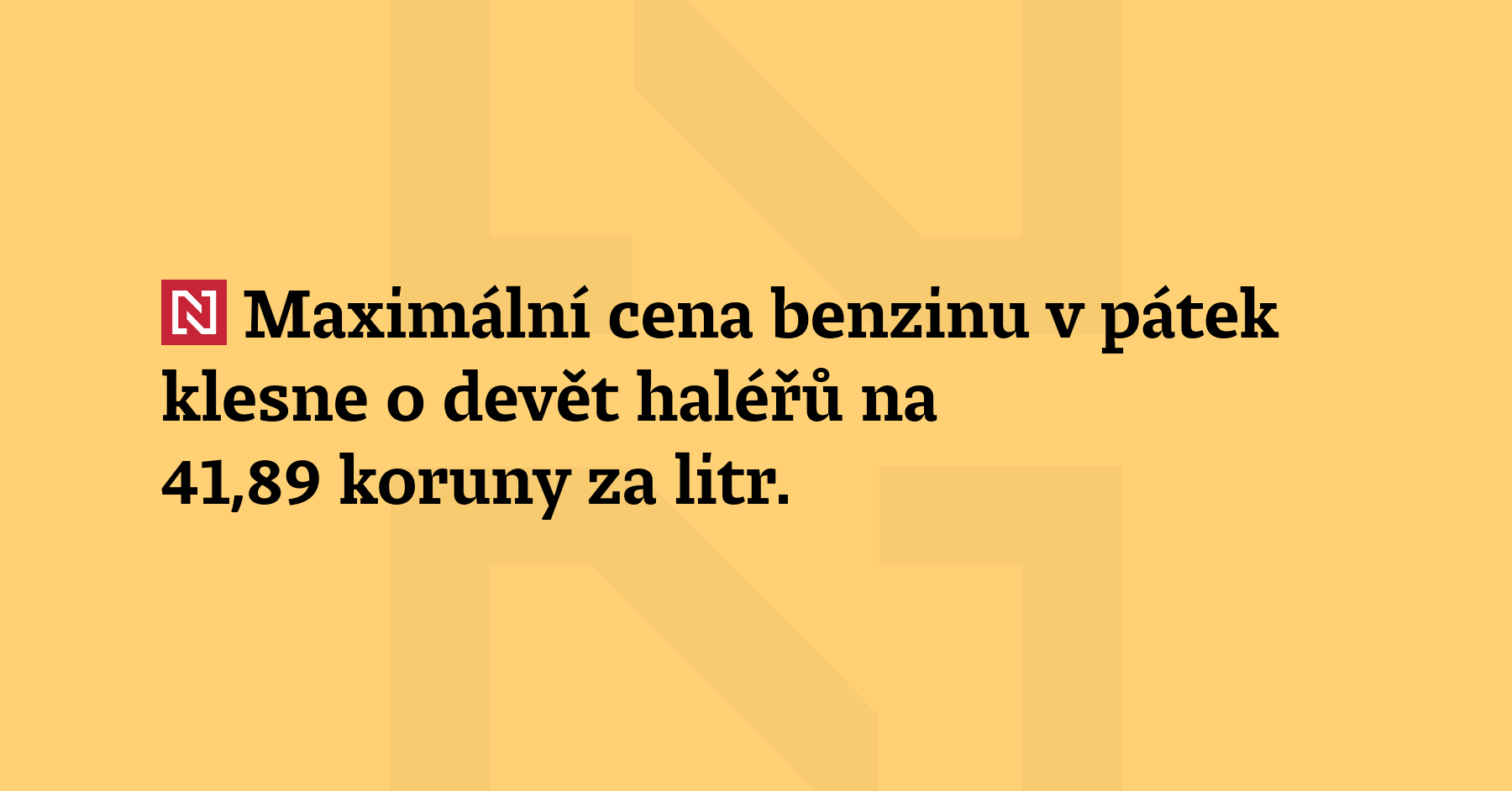 Maximální cena benzinu v pátek klesne o devět haléřů na 41,89 koruny za...