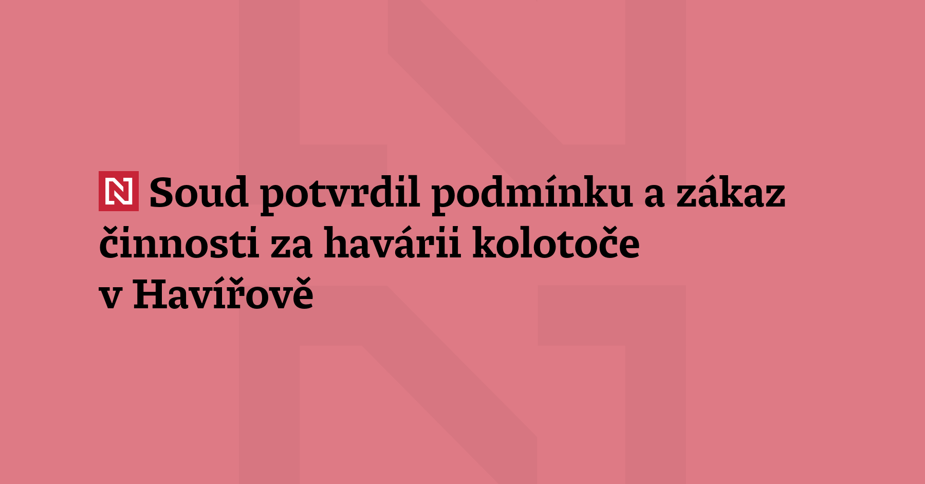 Krajský soud v Ostravě potvrdil trest v případu havárie kolotoče na Městských...