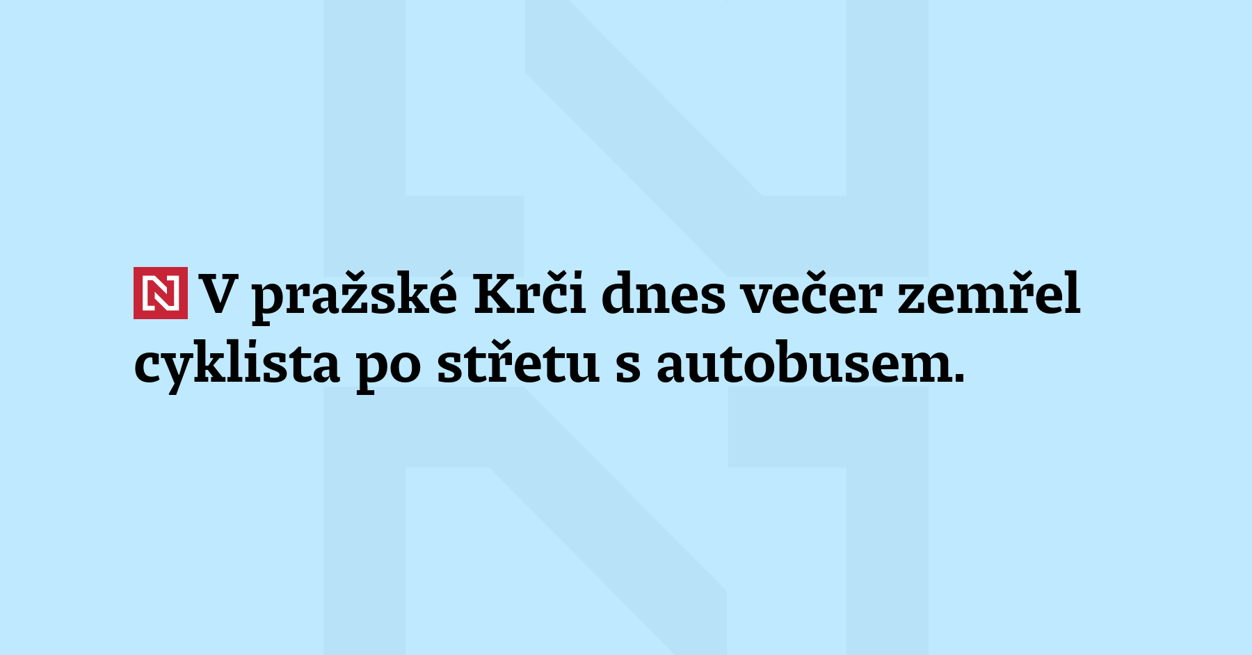 V pražské Krči dnes večer zemřel cyklista po střetu s autobusem. Příčinu...