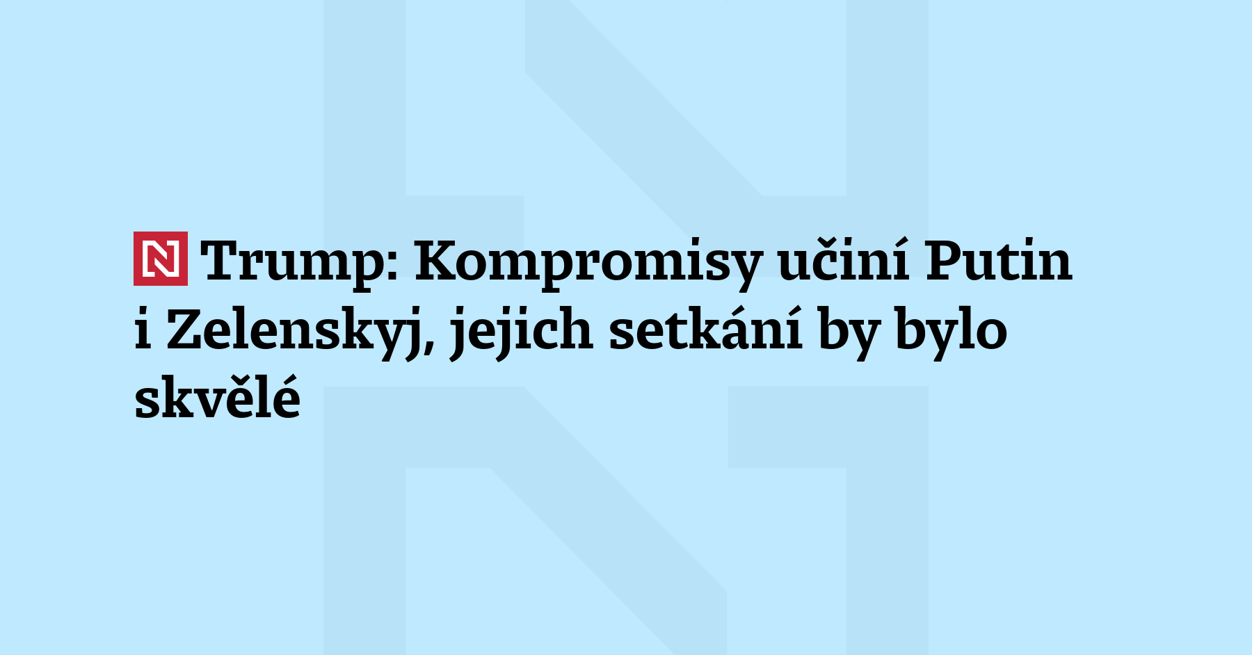 Ruský prezident Vladimir Putin i jeho ukrajinský protějšek Volodymyr Zelenskyj učiní...