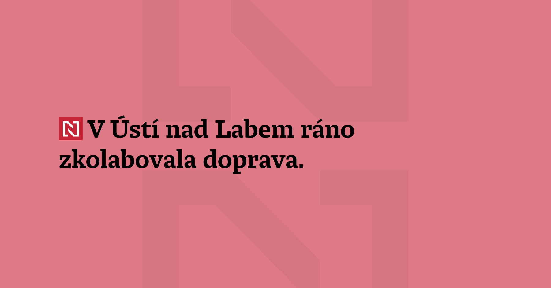 V Ústí nad Labem ráno zkolabovala doprava. Důvodem je zúžení před...