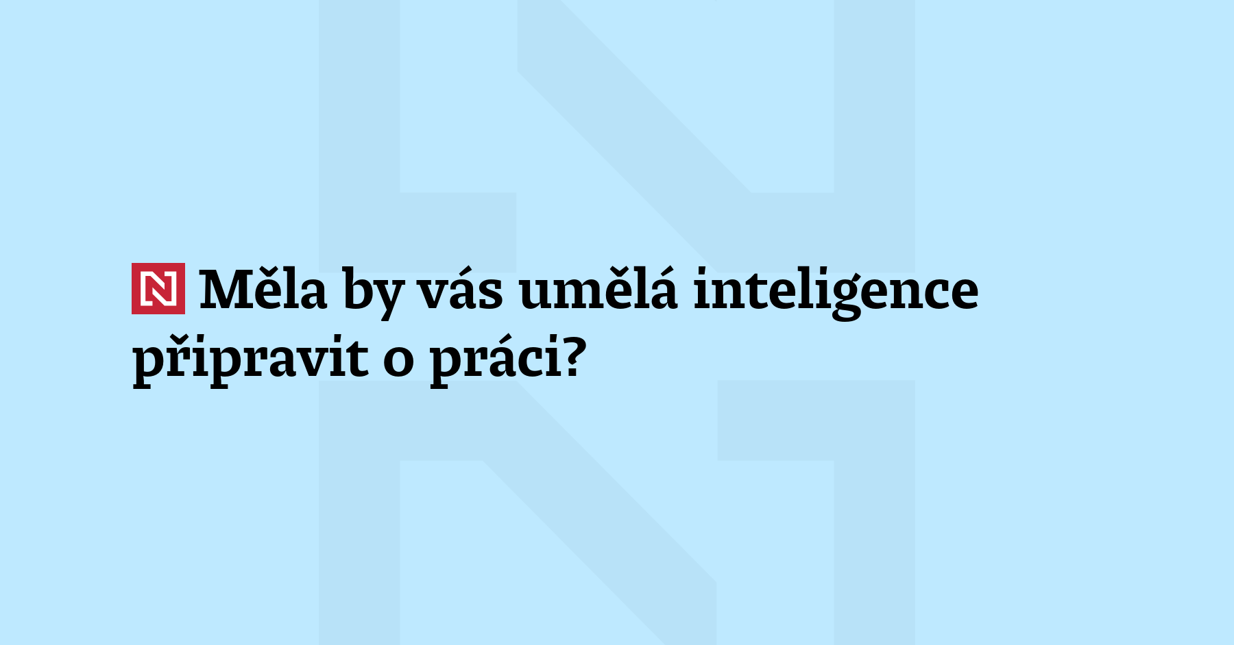 Skutečná otázka nezní, co technologie dokáže, ale co by dělat...