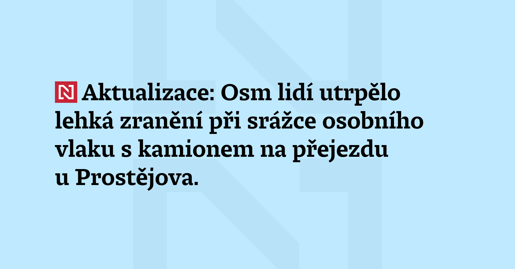 Aktualizace: Osm lidí utrpělo lehká zranění při srážce osobního vlaku...
