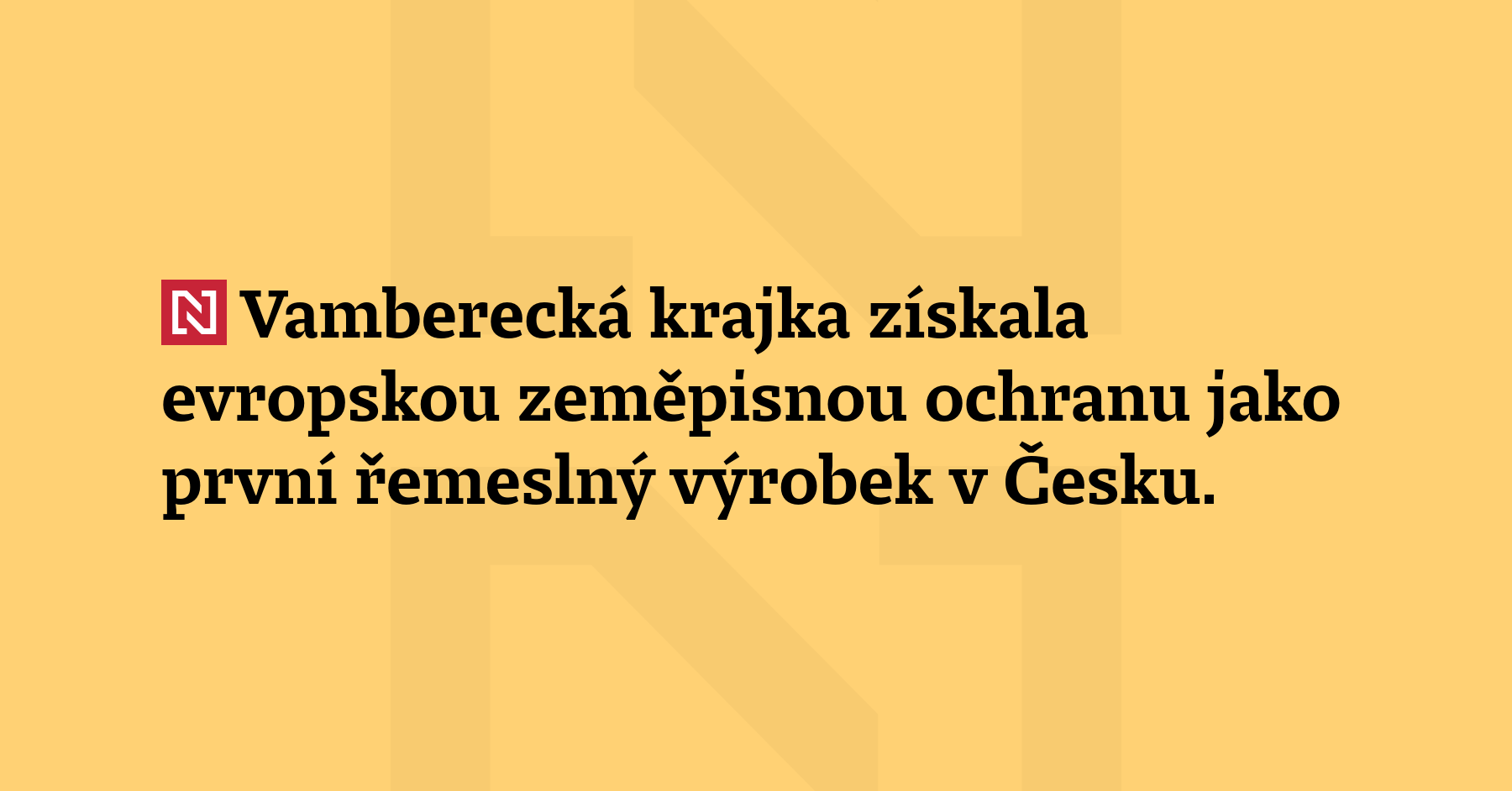 Vamberecká krajka získala evropskou ochranu jako první řemeslný výrobek v Česku....