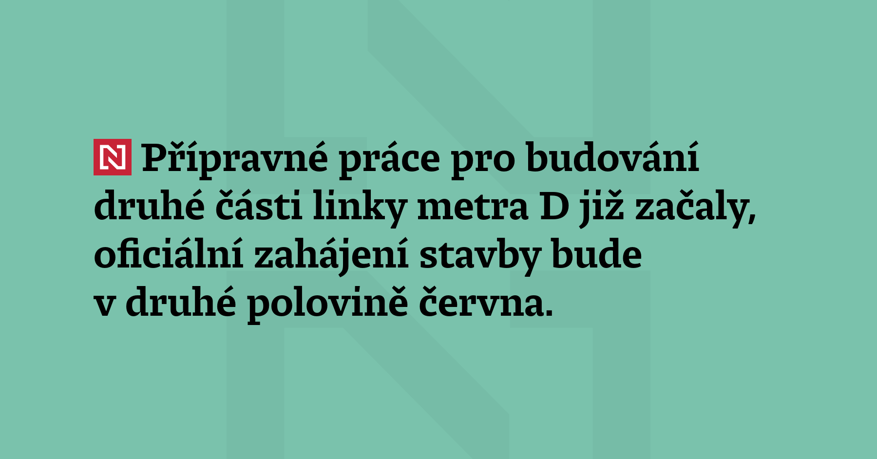 Přípravné práce pro budování druhé části linky metra D již...