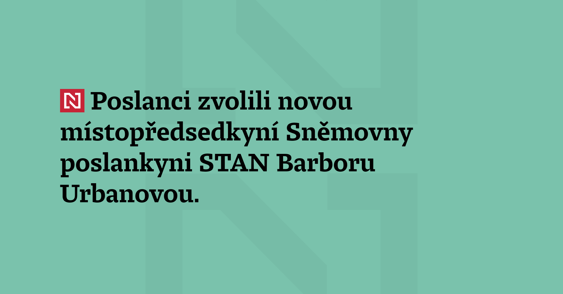 Poslanci zvolili novou místopředsedkyní Sněmovny poslankyni STAN Barboru Urbanovou. Získala...