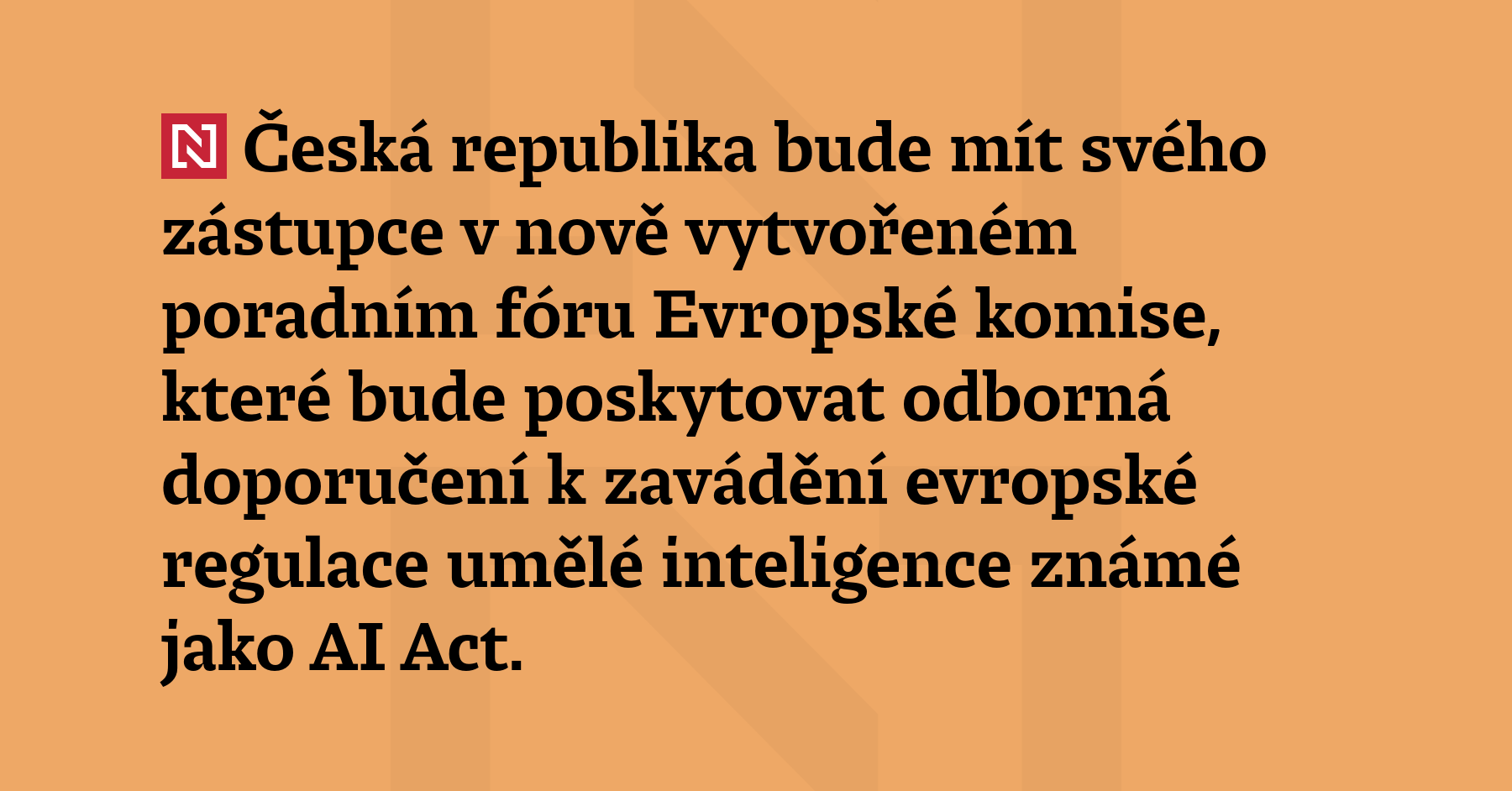 Česká republika bude mít svého zástupce v nově vytvořeném poradním fóru...
