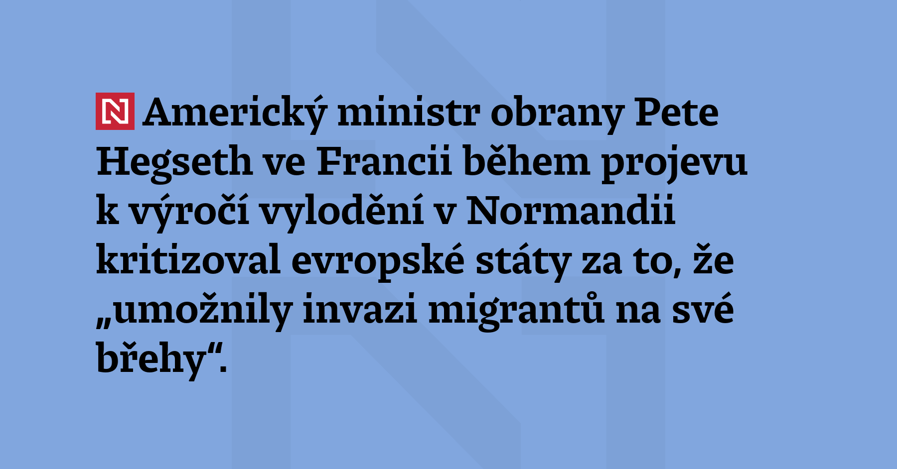 Americký ministr obrany Pete Hegseth ve Francii během projevu k výročí...