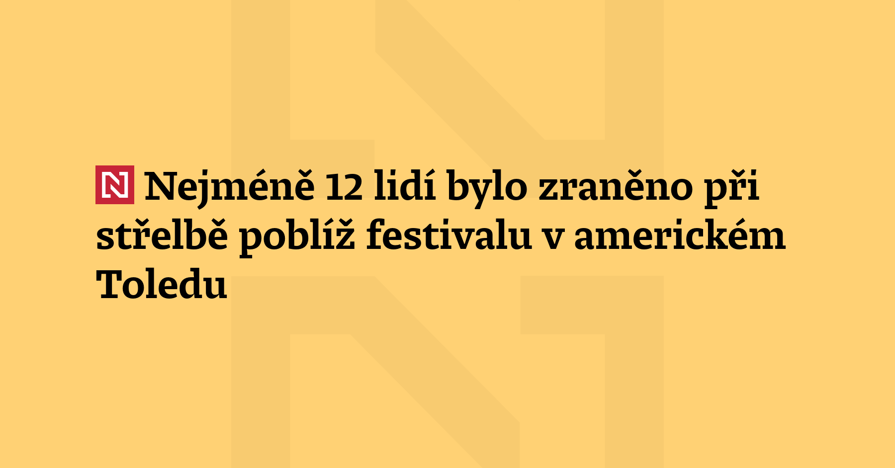 Nejméně 12 lidí bylo zraněno při střelbě poblíž komunitního festivalu ve...
