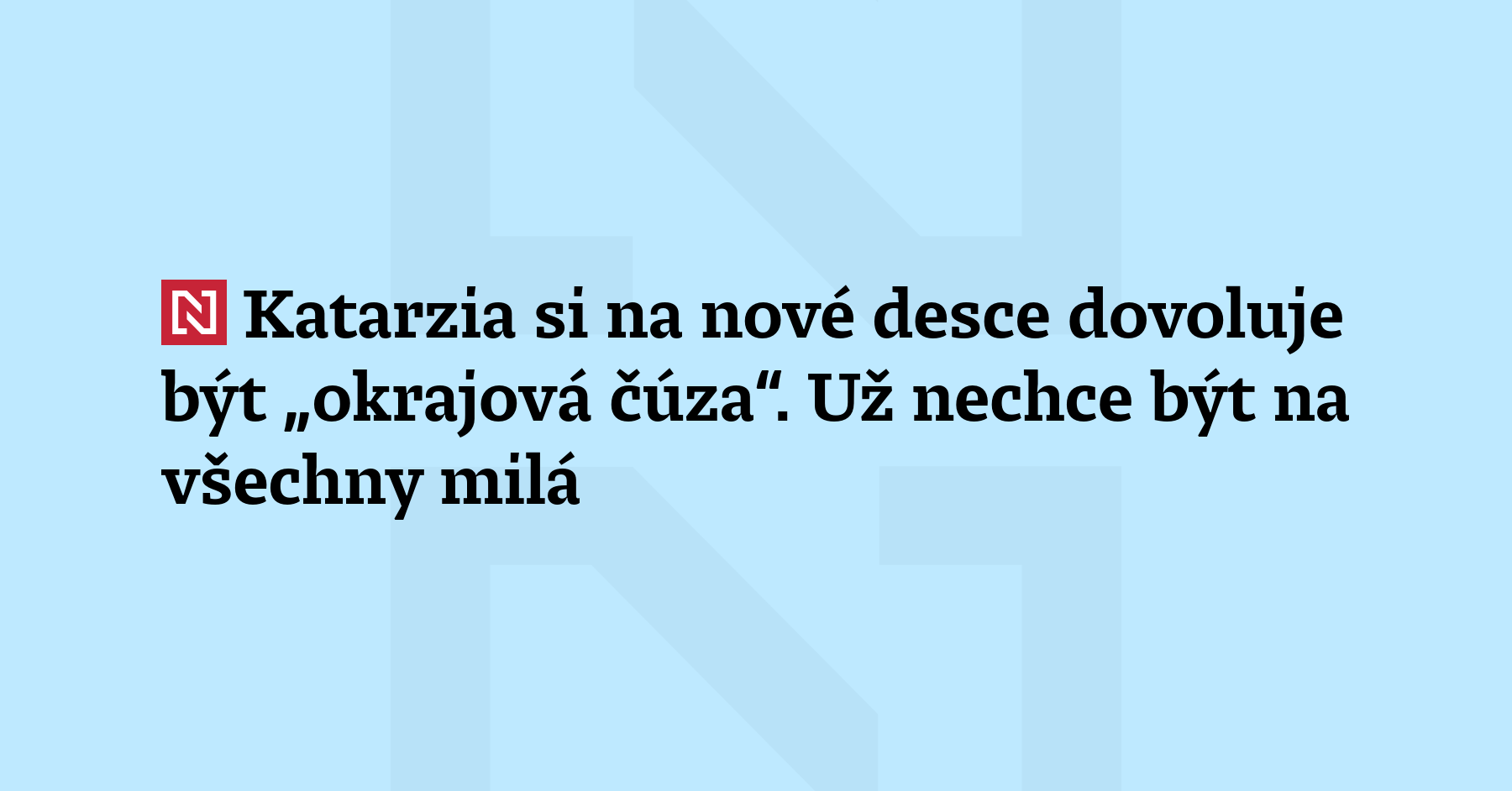 „Můj největší win-win je být nepěkná a nemilá,“ rapuje na no