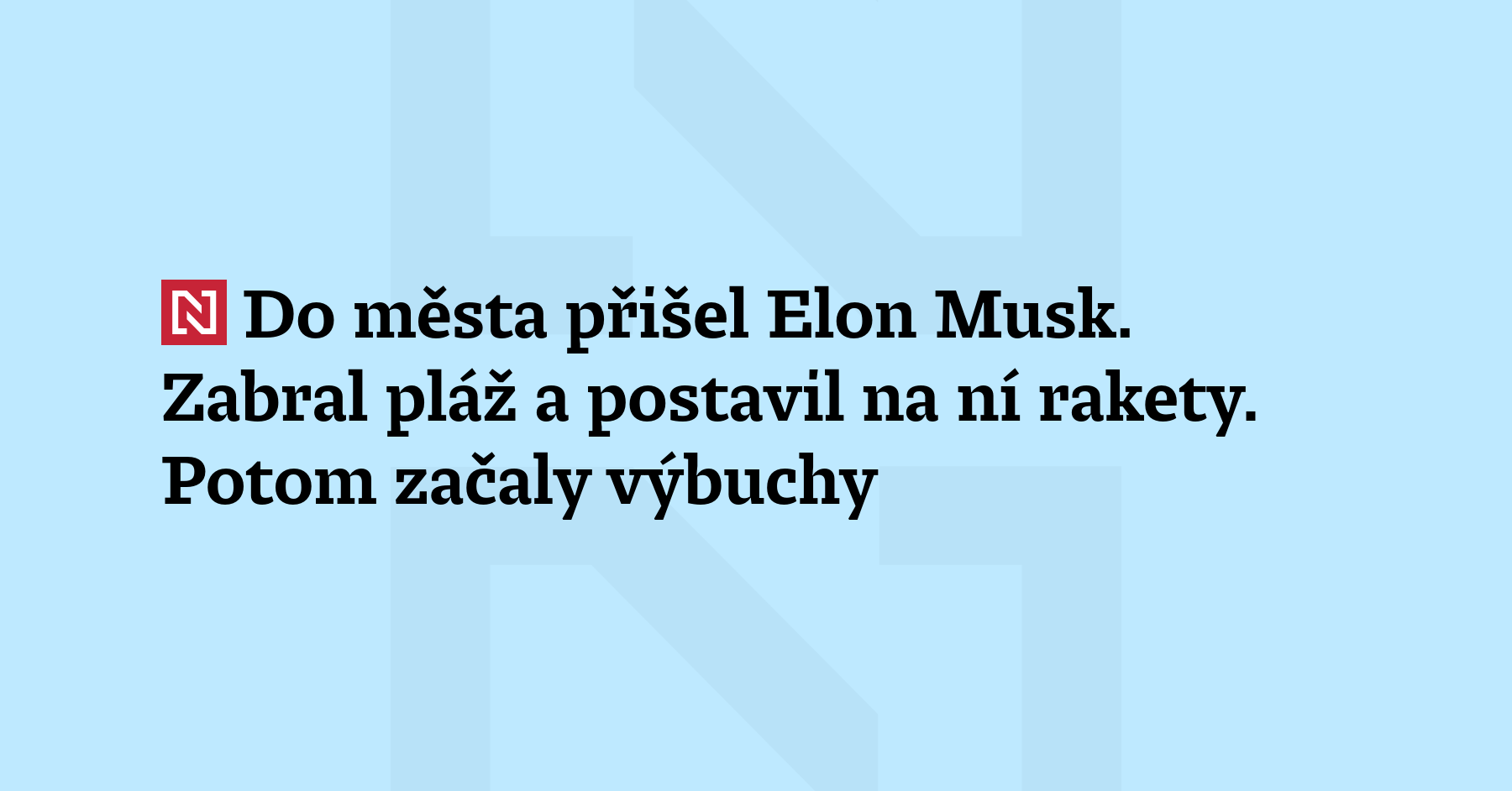 Jak vypadá život v Muskově utopickém městě, odkud se jednou 