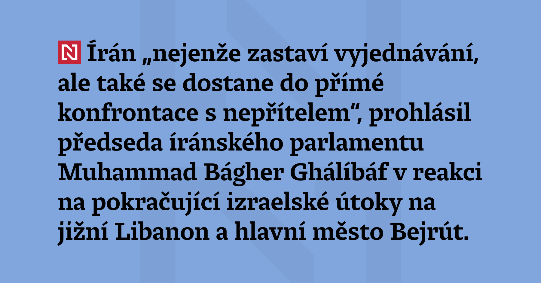 Írán „nejenže zastaví vyjednávání, ale také se dostane do př