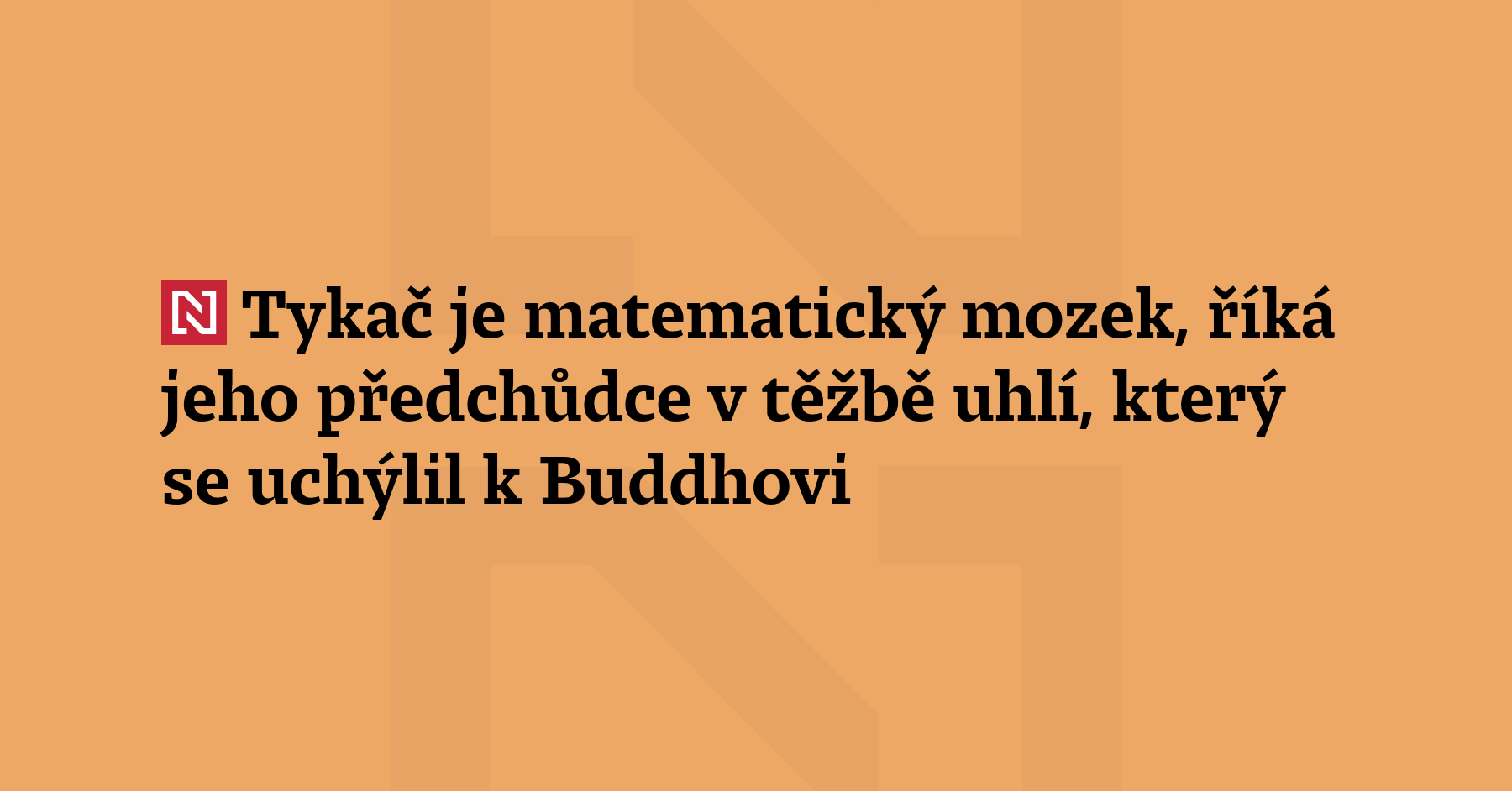 Antonín Koláček patřil ke skupině lidí, od nichž Pavel Tykač