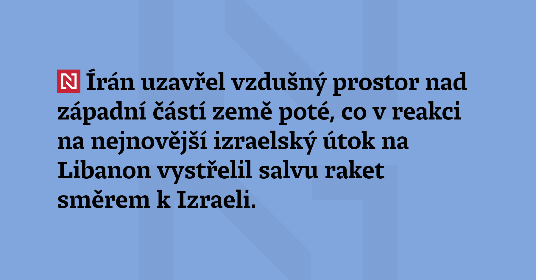 Írán uzavřel vzdušný prostor nad západní částí země poté, co