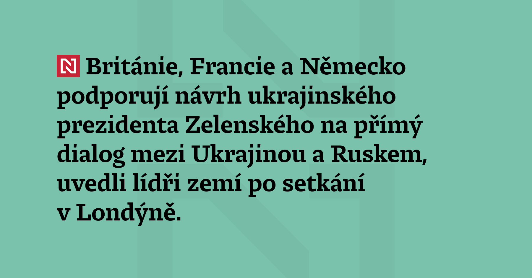Británie, Francie a Německo podporují návrh ukrajinského pre