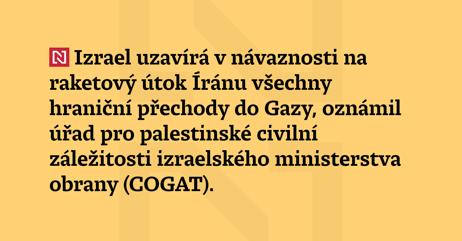 Izrael uzavírá v návaznosti na raketový útok Íránu všechny h